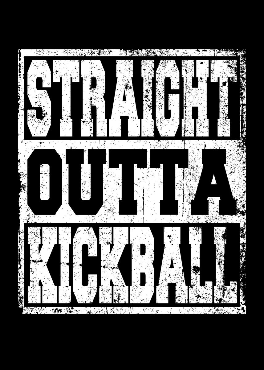 'Kickball Saying Funny' Poster, picture, metal print, paint by schmugo