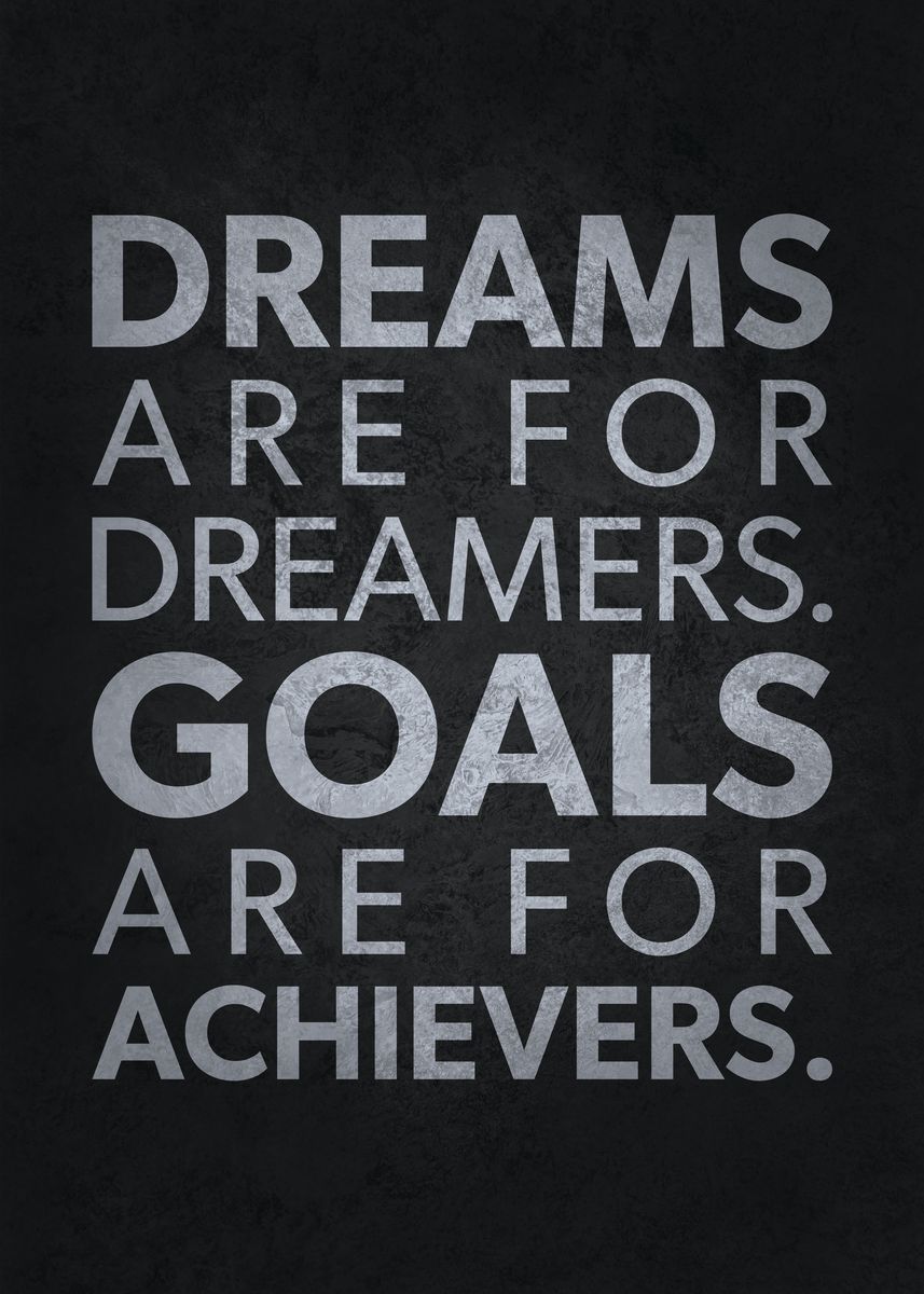 'Goals vs Dreams' Poster, picture, metal print, paint by CHAN | Displate