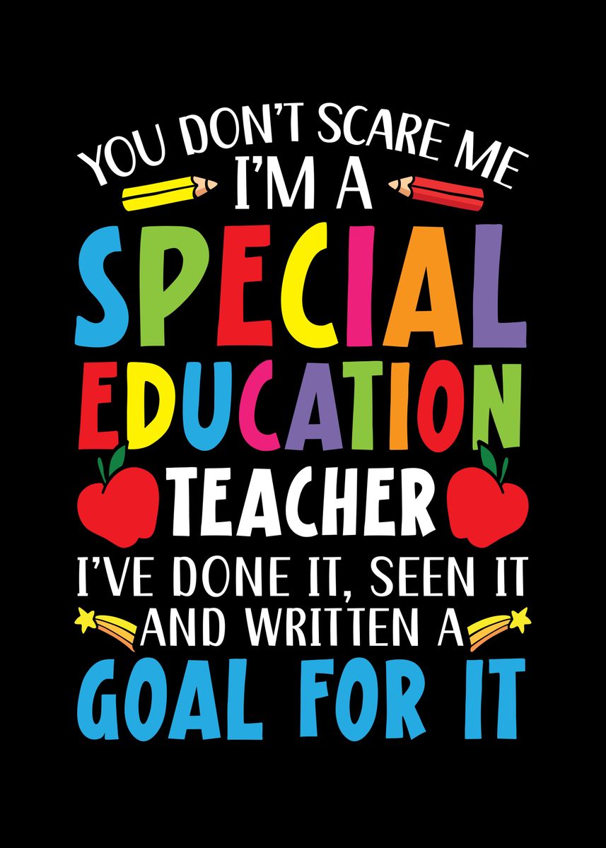 'Special Education Teacher' Poster, picture, metal print, paint by NAO ...