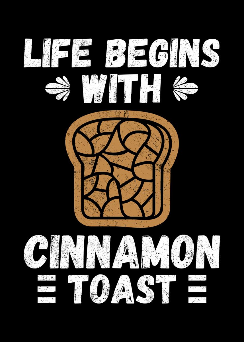'Life Begins With Cinnamon' Poster by Lukes Pixel Studio Displate