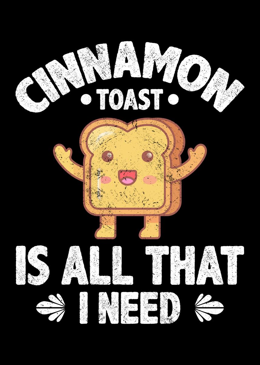 'Cinnamon Toasts' Poster, picture, metal print, paint by Lukes Pixel