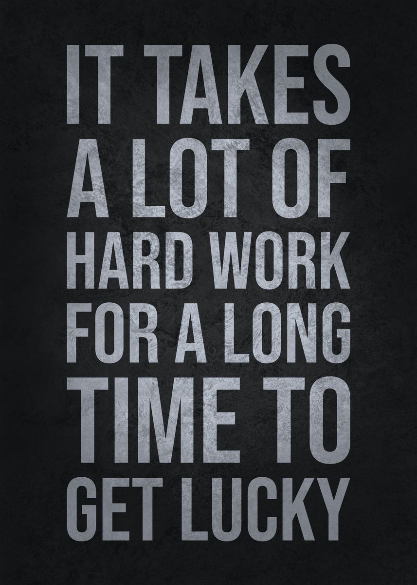 'Hard Work vs Lucky' Poster by CHAN | Displate