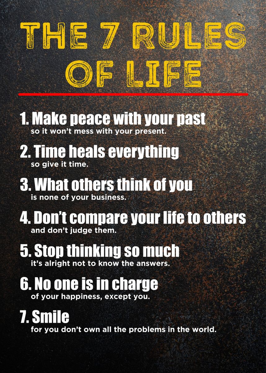 'the 7 rules of life' Poster, picture, metal print, paint by Greatest