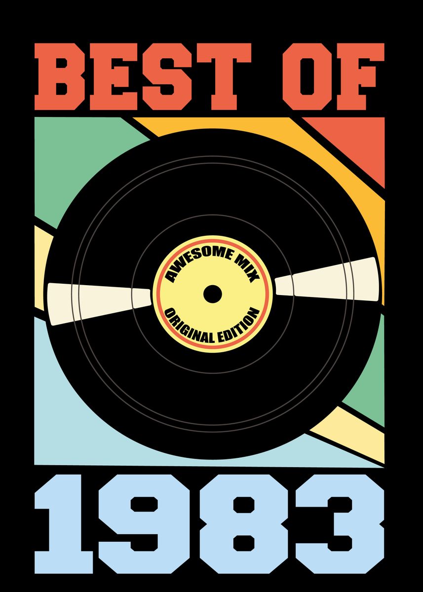 'Best Of 1983' Poster, Picture, Metal Print, Paint By Schmugo | Displate