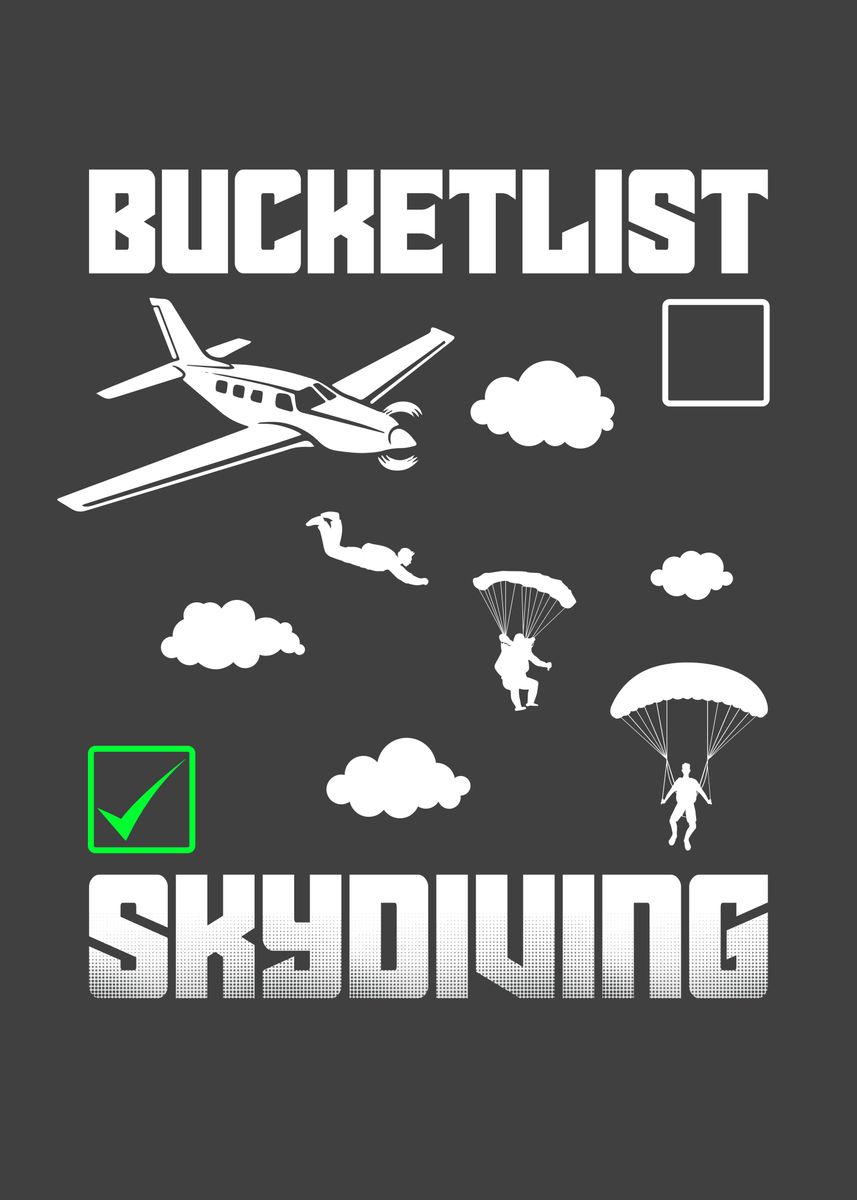 'Bucket List Skydiving Done' Poster by StonerPlates Displate