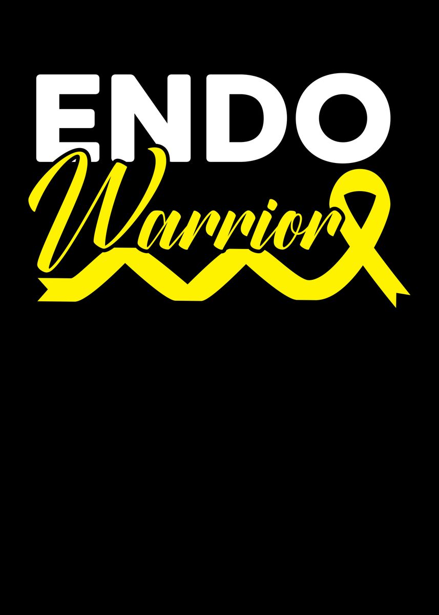 'Endo Warrior Endometriosis' Poster by NAO Displate