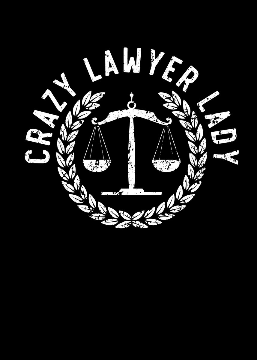 'Crazy Lawyer Lady' Poster by NAO Displate