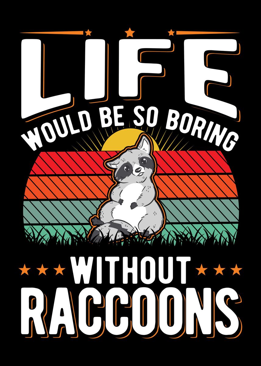 'Raccoon Lover Racoon' Poster, picture, metal print, paint by ...