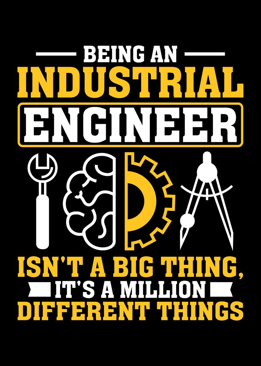 'Industrial Engineer' Poster, picture, metal print, paint by Lukes ...