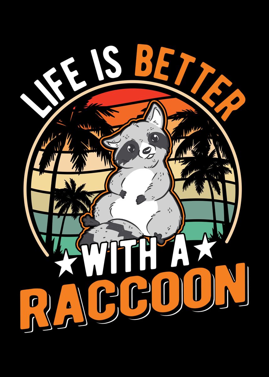'Raccoon Lover Racoon' Poster, picture, metal print, paint by ...