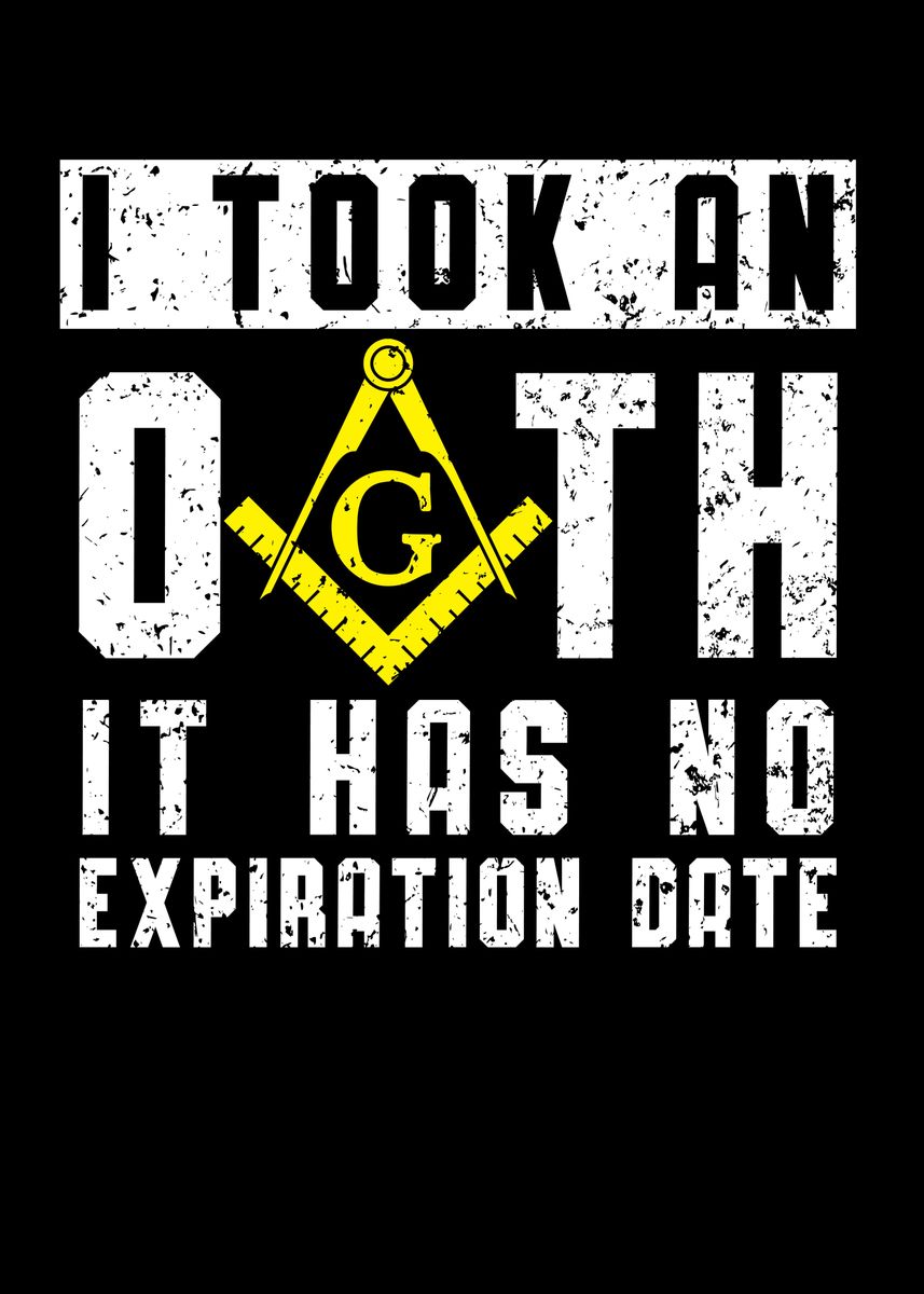 'I Took An Oath Freemason' Poster, picture, metal print, paint by NAO ...