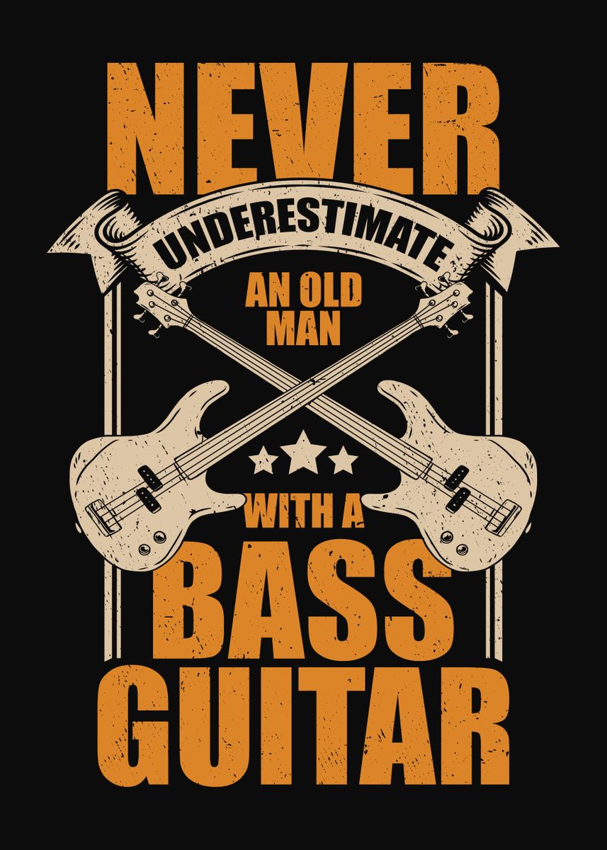 'Old Man Bass Guitar Design' Poster by Marcel Doll | Displate