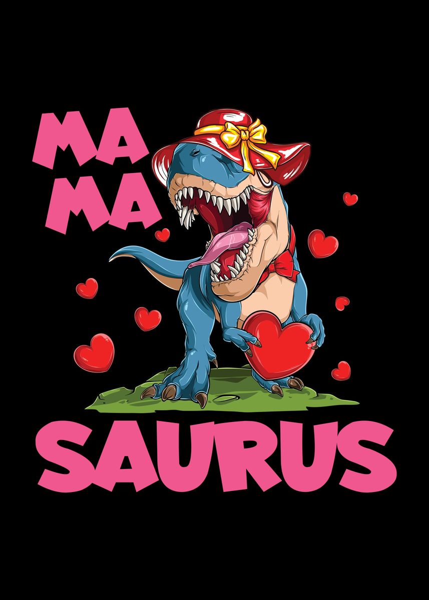 'Mama Trex Mommy Cute' Poster by professionaldesigns | Displate