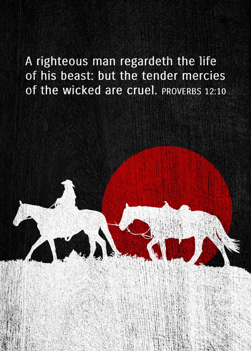 'Proverbs 12 10' Poster, picture, metal print, paint by ABConcepts ...