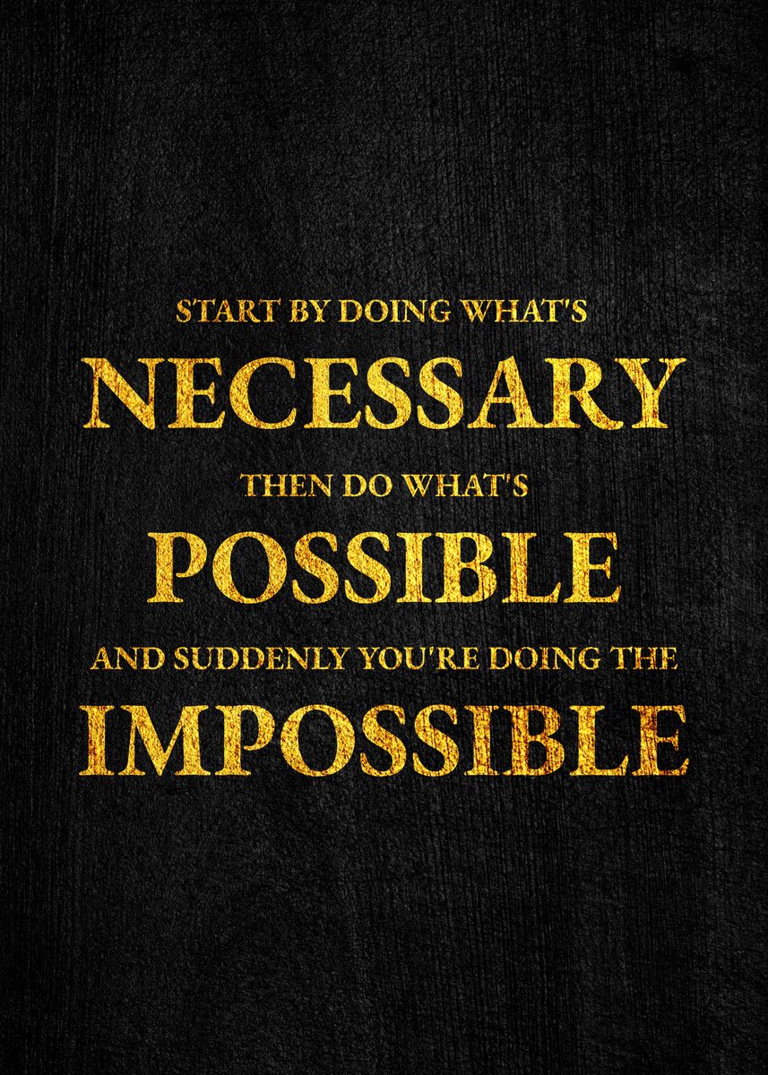 'Necessary to Impossible' Poster, picture, metal print, paint by ...