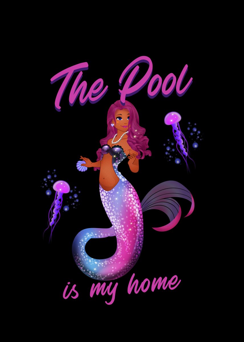 Mermaid Swimming The Pool' Poster by CrownMerch