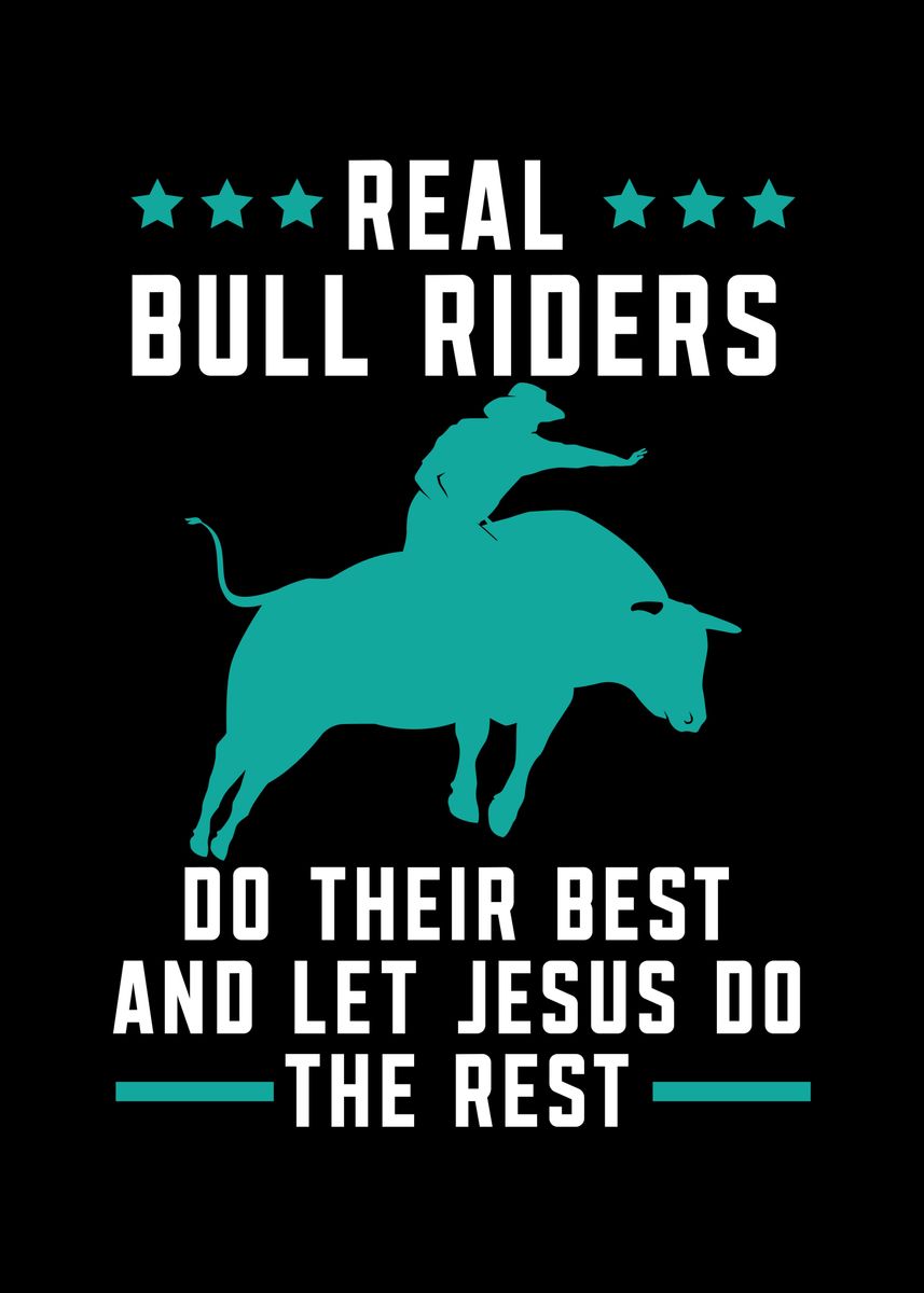 'Real Bull Riders' Poster, picture, metal print, paint by NAO | Displate