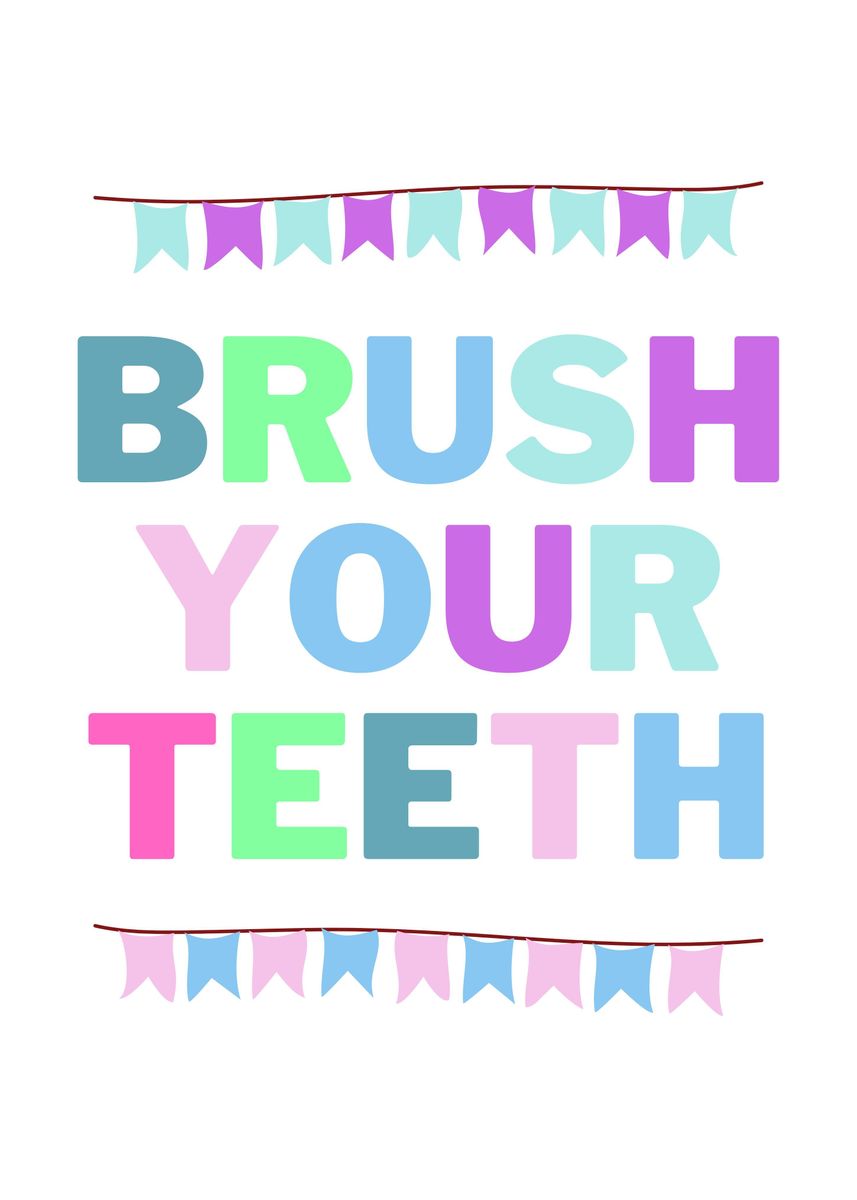 ‘Brush Your Teeth’ Poster by Nae | Displate