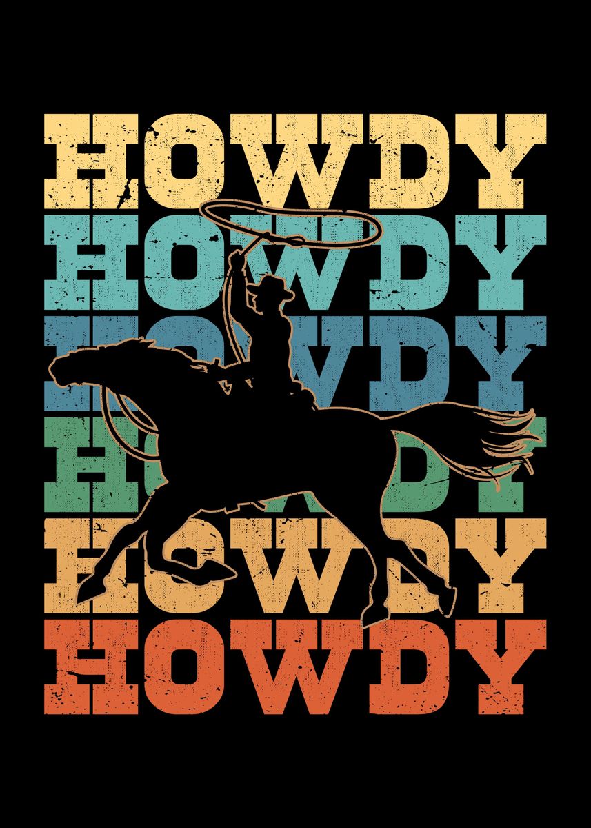 'Howdy Horse Riding' Poster, picture, metal print, paint by ...