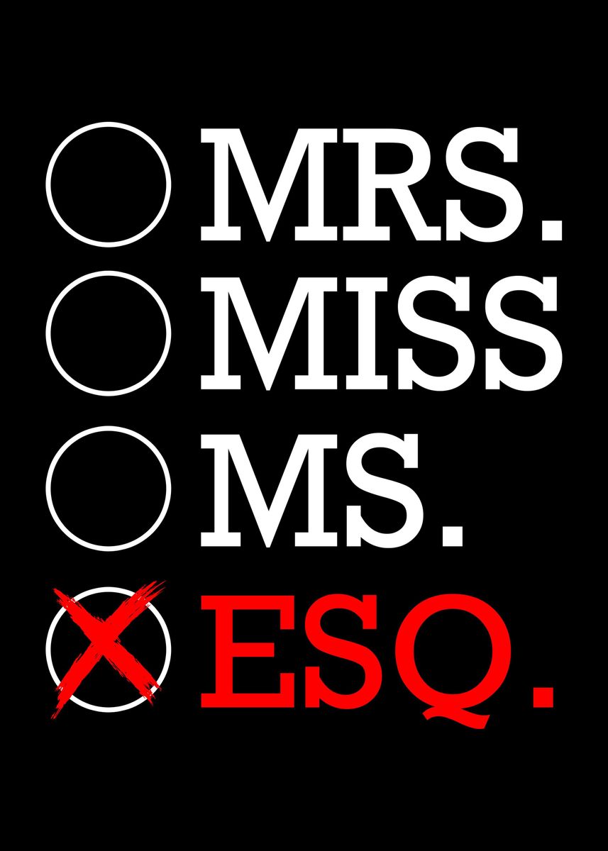 'Attorney Esquire Lawyer' Poster, picture, metal print, paint by