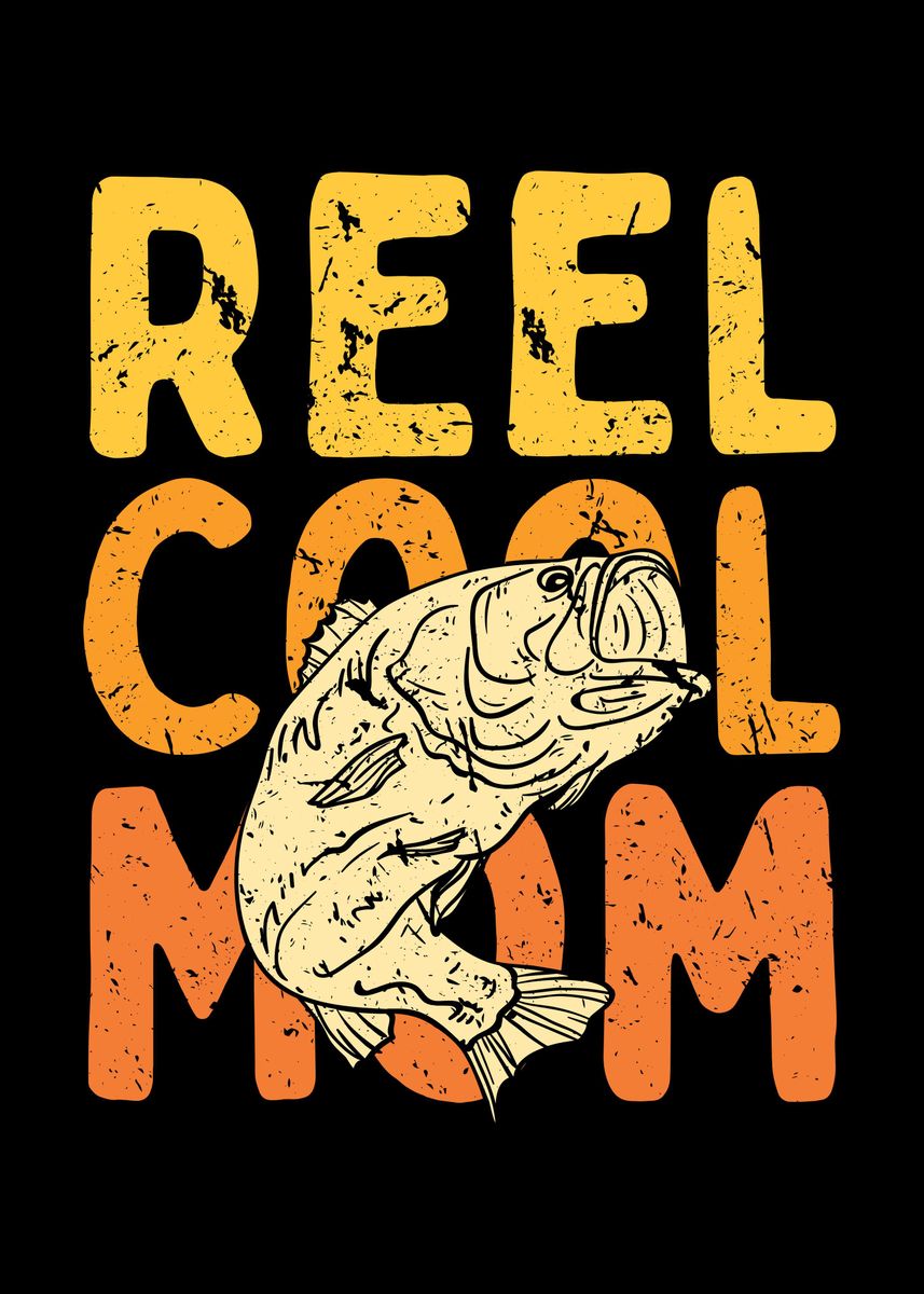 Reel Cool Mom' Poster, picture, metal print, paint by Uwe Seibert