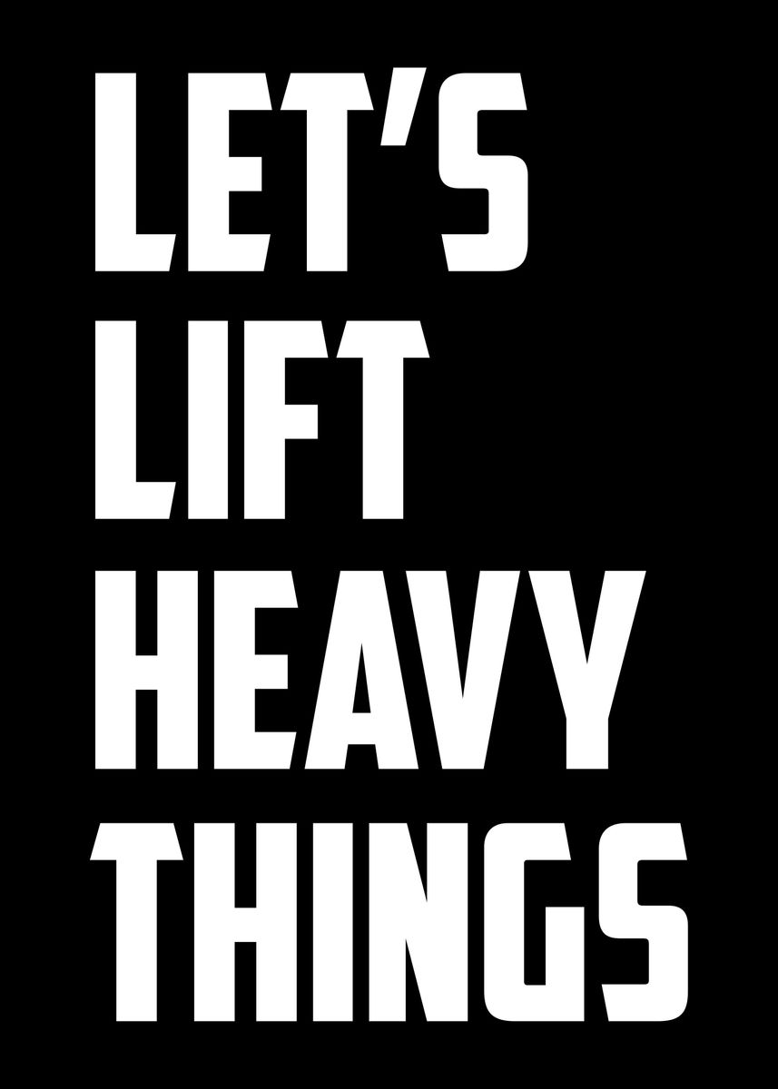 'Lets Lift Heavy Things' Poster by albran karan Displate