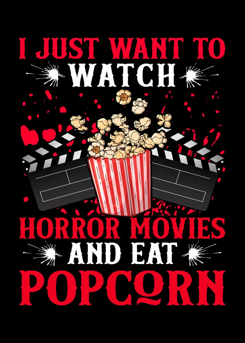 'Horror Movies And Popcorn' Poster, picture, metal print, paint by