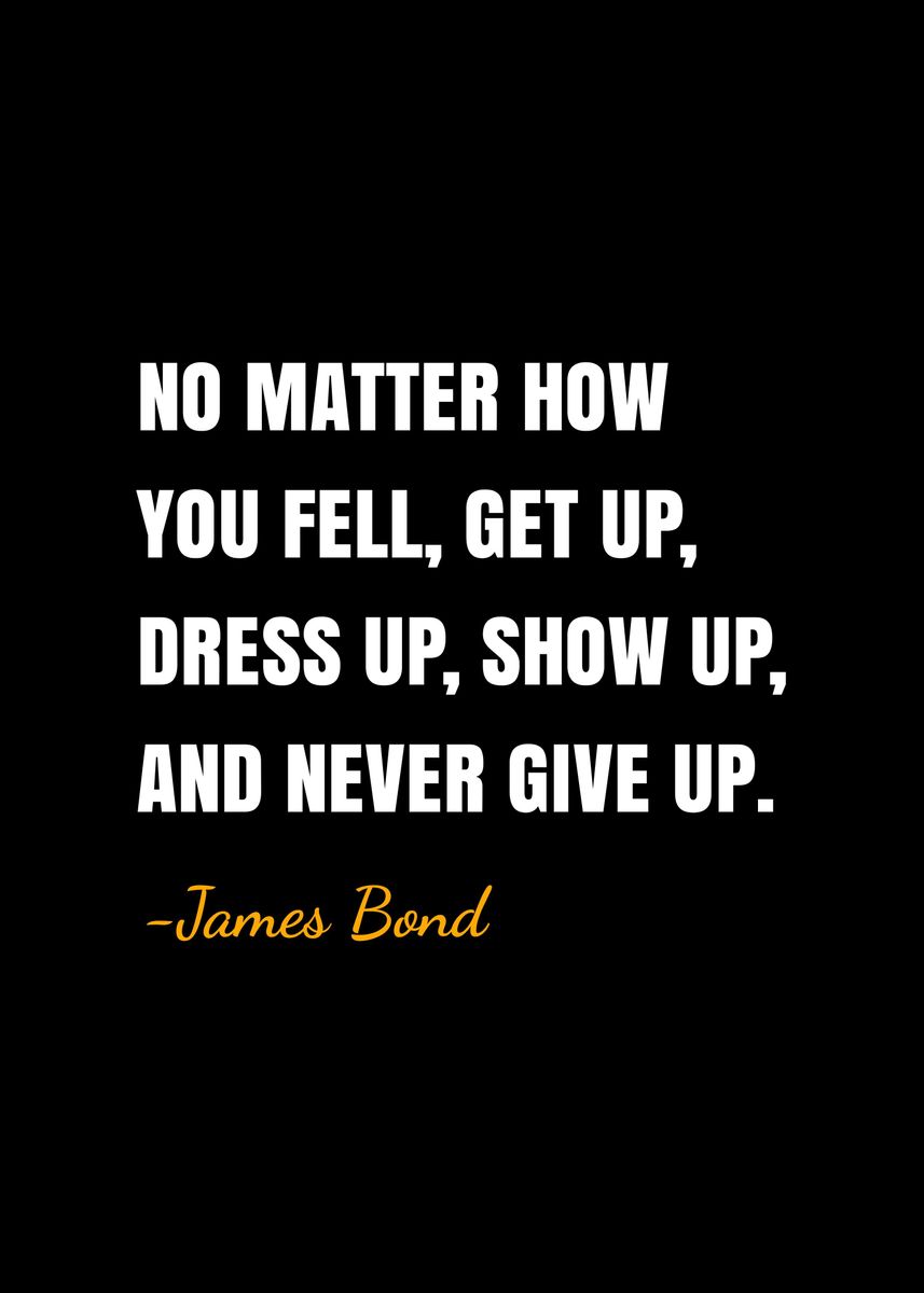 'James bond quotes ' Poster by DIMS | Displate