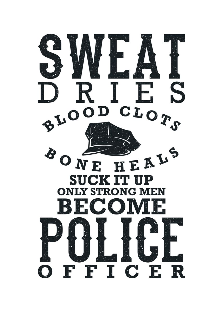 'Police Officer Quotes' Poster by CrownMerch | Displate