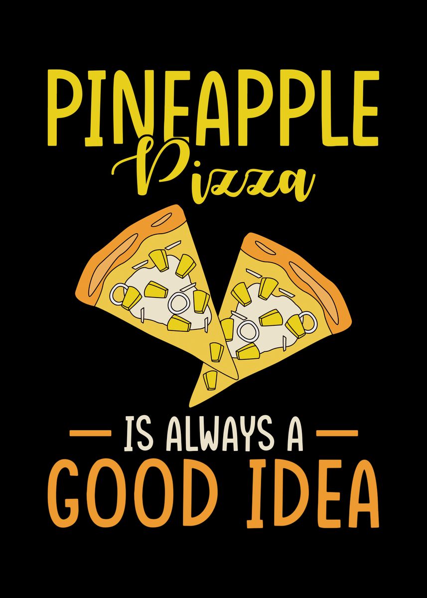 pineapple-pizza-poster-by-schmugo-displate