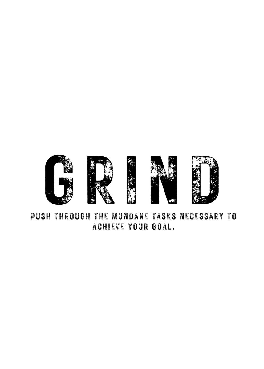 'Grind Definition' Poster, picture, metal print, paint by Nae Displate