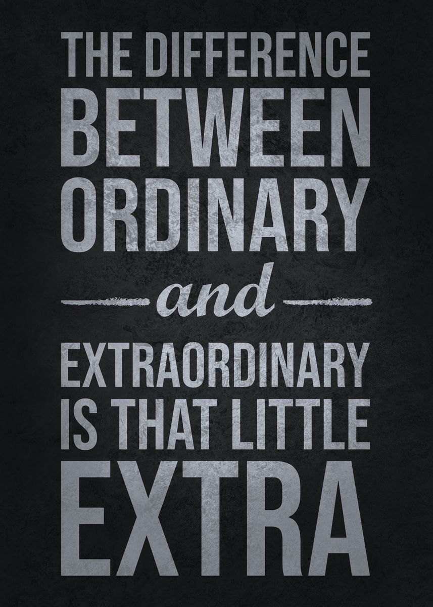 Ordinary Vs Extraordinary Poster Picture Metal Print Paint By CHAN gps-accuracy-in-apple-watch-ultra-vs-series-4