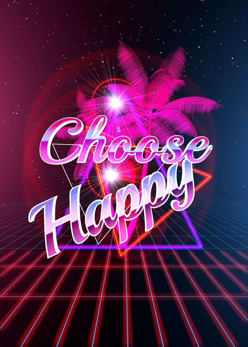 'Choose Happy' Poster, picture, metal print, paint by 1x Merch | Displate