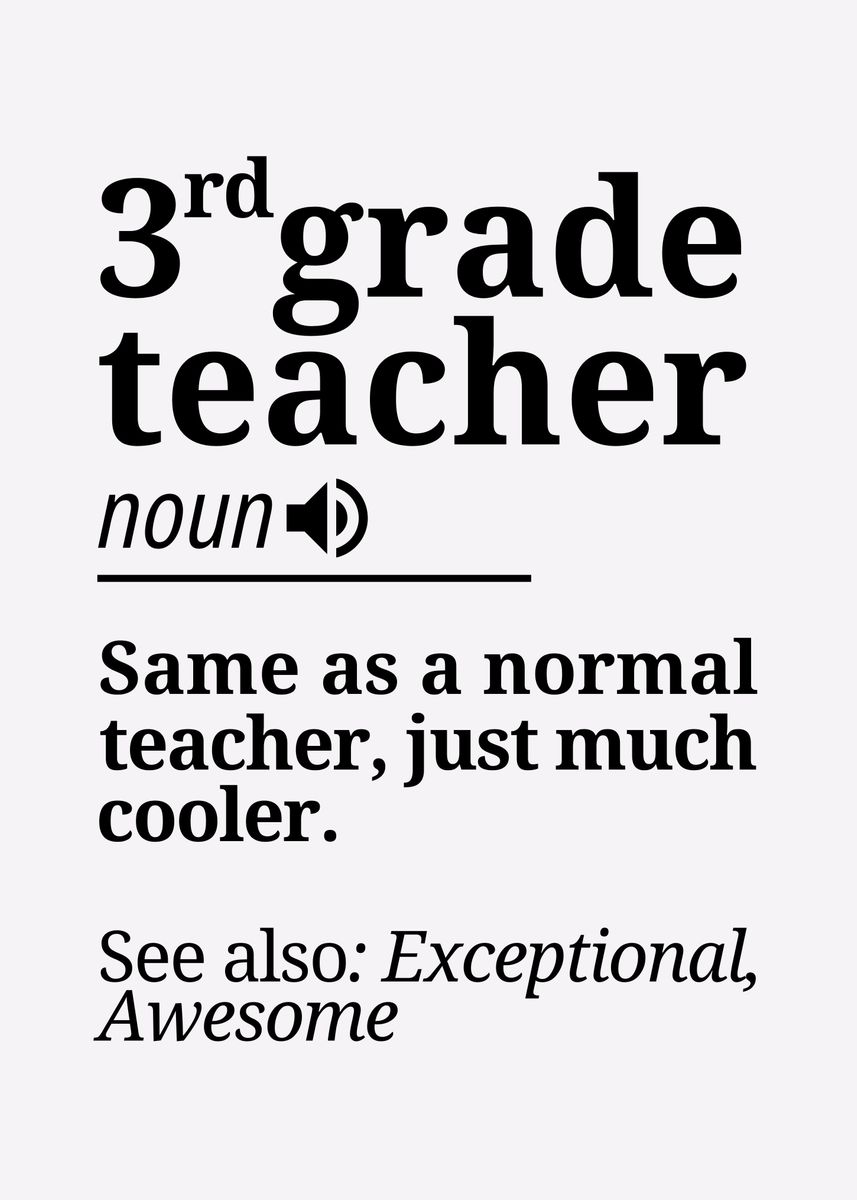 '3rd Grade Teacher Funny ' Poster, picture, metal print, paint by ISSAM ...