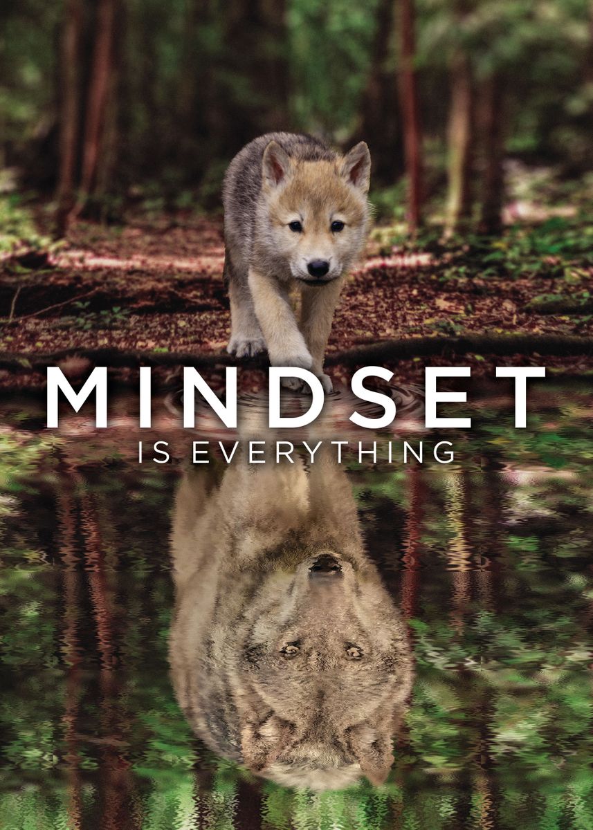 'Mindset Is Everything Wolf' Poster, picture, metal print, paint by