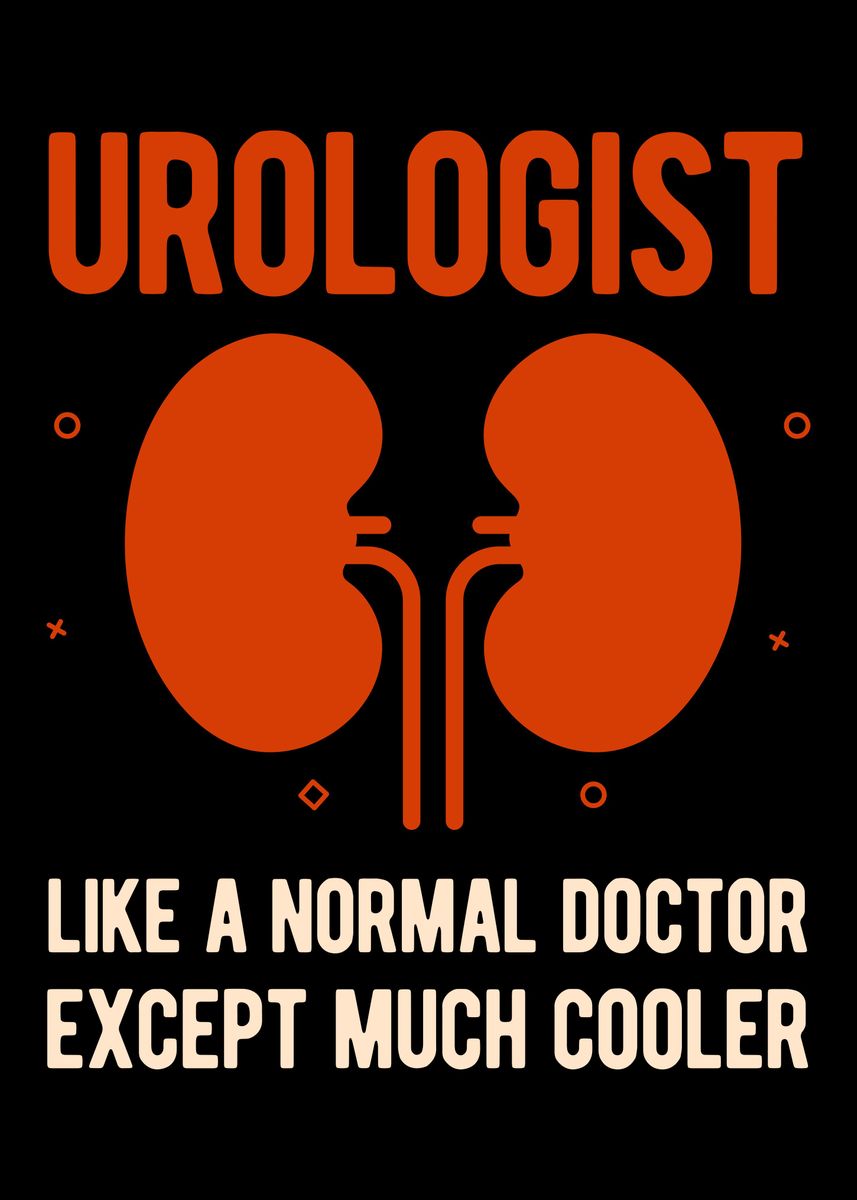 'Funny Urology Urologist' Poster by Visualz | Displate