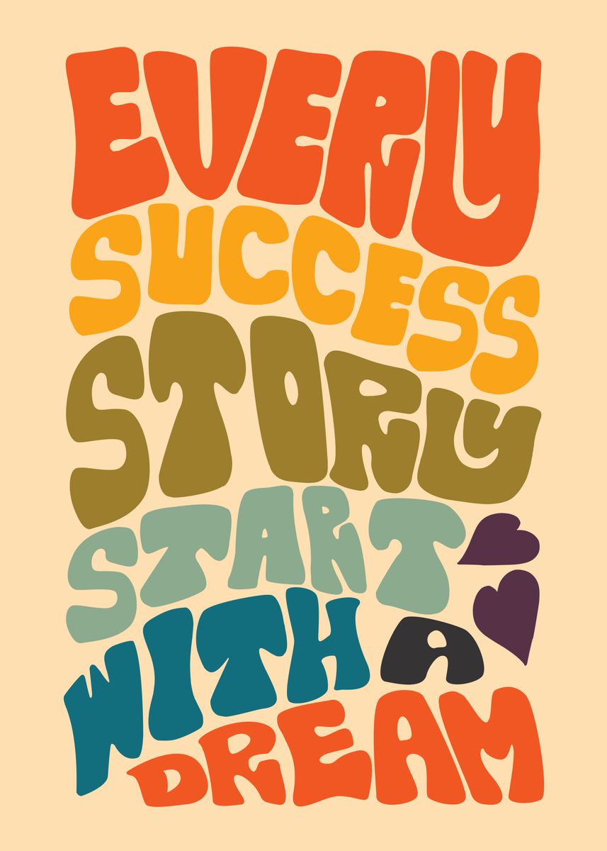 'Every Success Story' Poster by amanmana | Displate