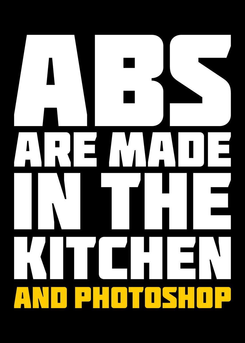 'ABS Are Made In Kitchen' Poster, picture, metal print, paint by albran