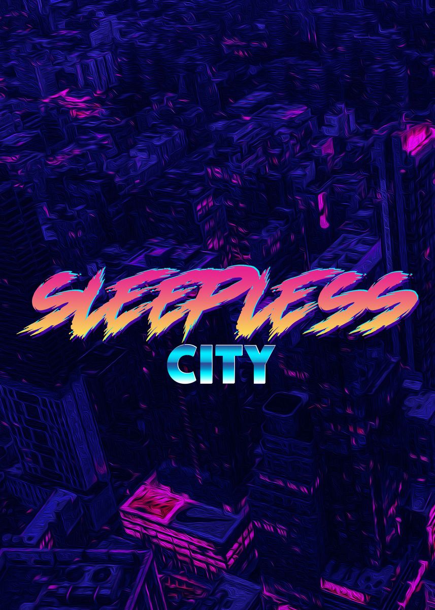 'Sleepless City' Poster by Andi Permana | Displate