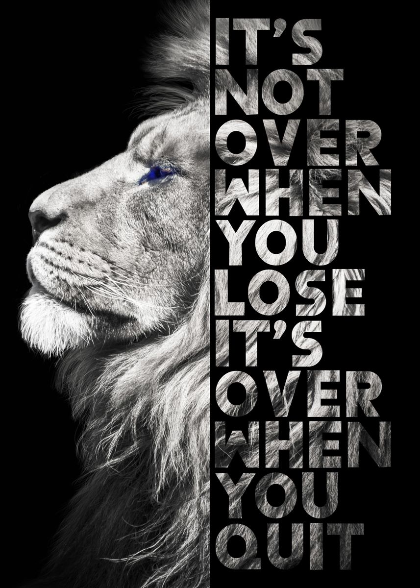 'Its Not Over When You Lose' Poster, picture, metal print, paint by ...