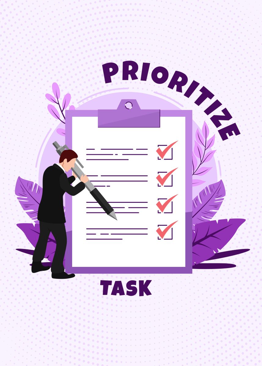 'Prioritize Task' Poster by Foxtails Design | Displate