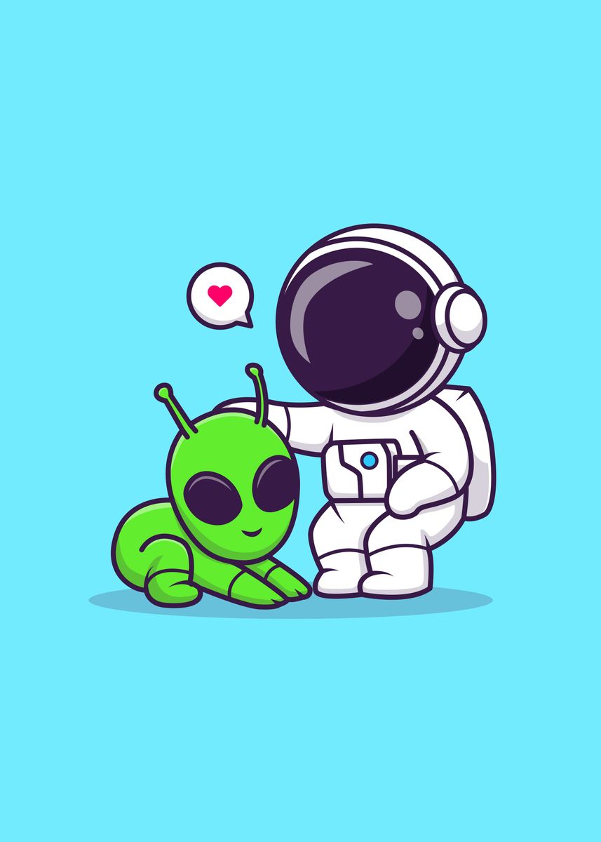'Cute astronaut alien' Poster, picture, metal print, paint by Le Duc ...