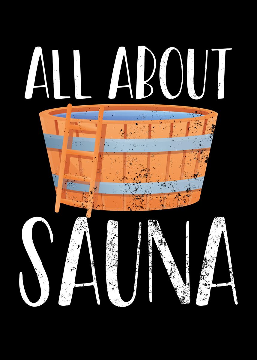 'All about sauna bucket' Poster by BeMi Displate