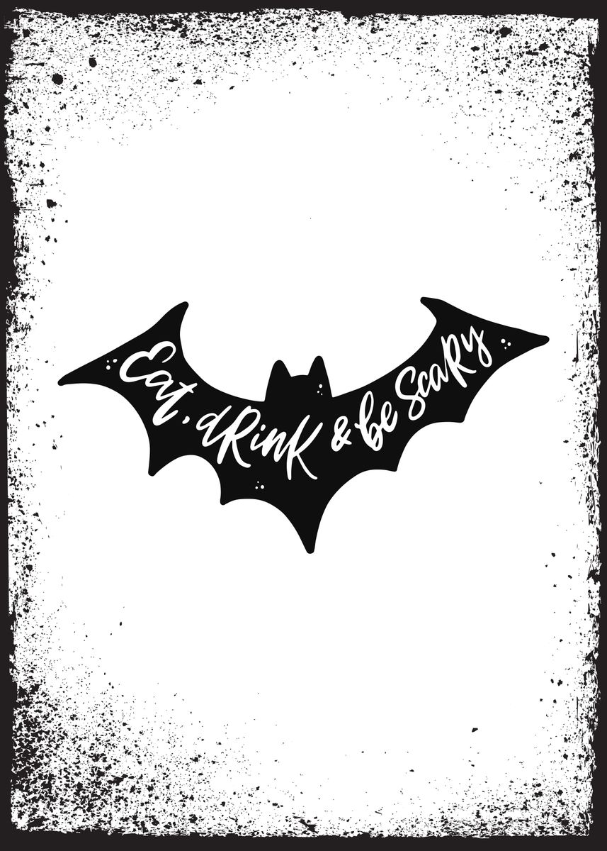 'Bat Halloween Quotes' Poster, picture, metal print, paint by