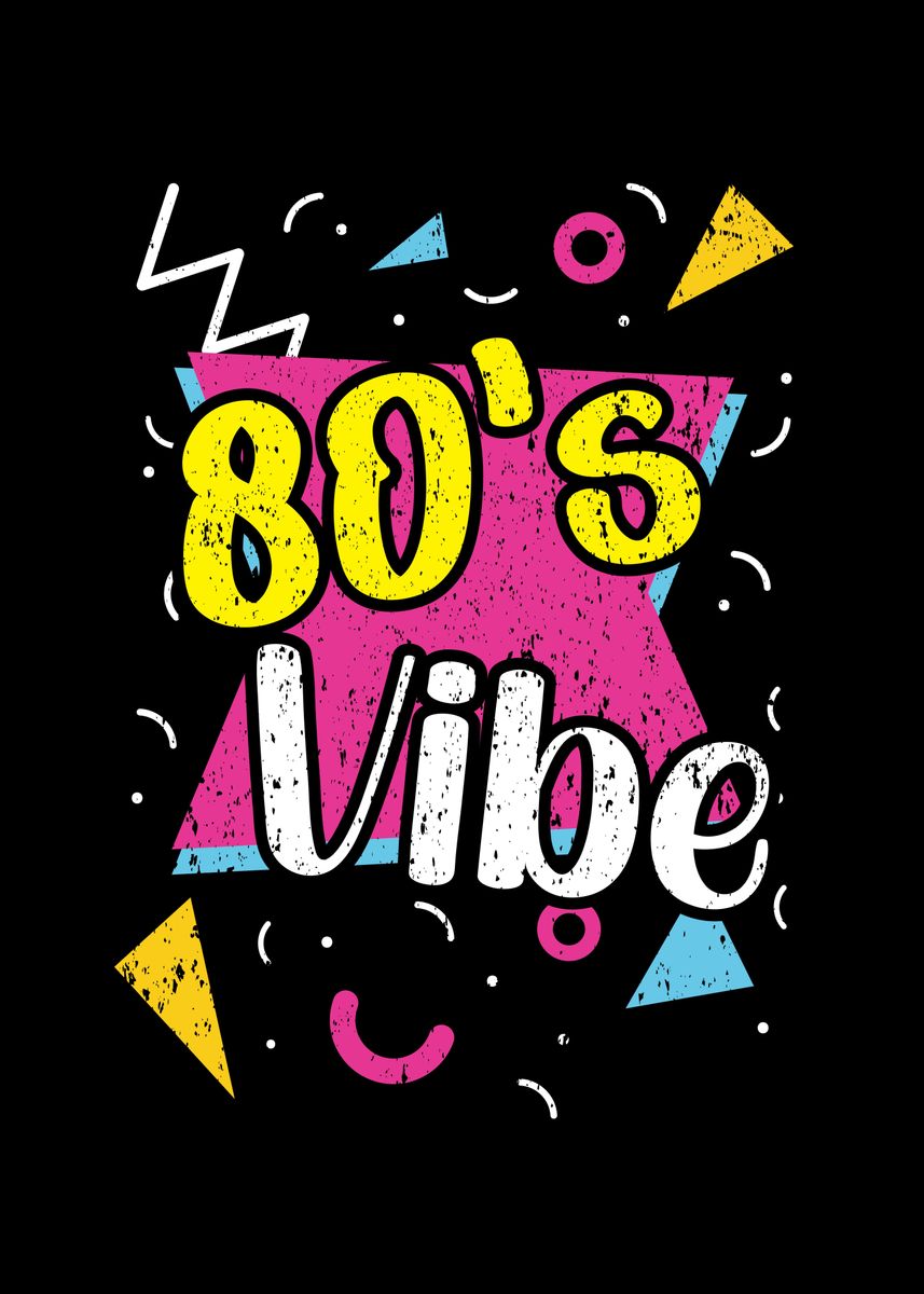 '80s Vibe 1980 Vintage' Poster, picture, metal print, paint by NAO ...