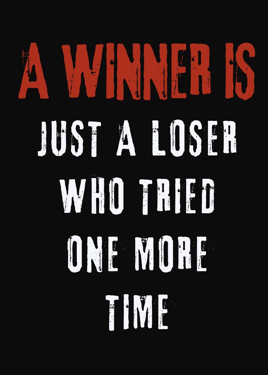 'Motivation for Winners' Poster, picture, metal print, paint by Nae ...