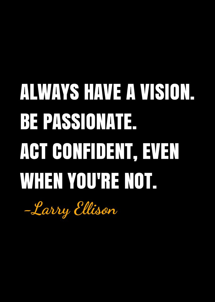 'Larry Ellison quotes ' Poster, picture, metal print, paint by DIMS ...