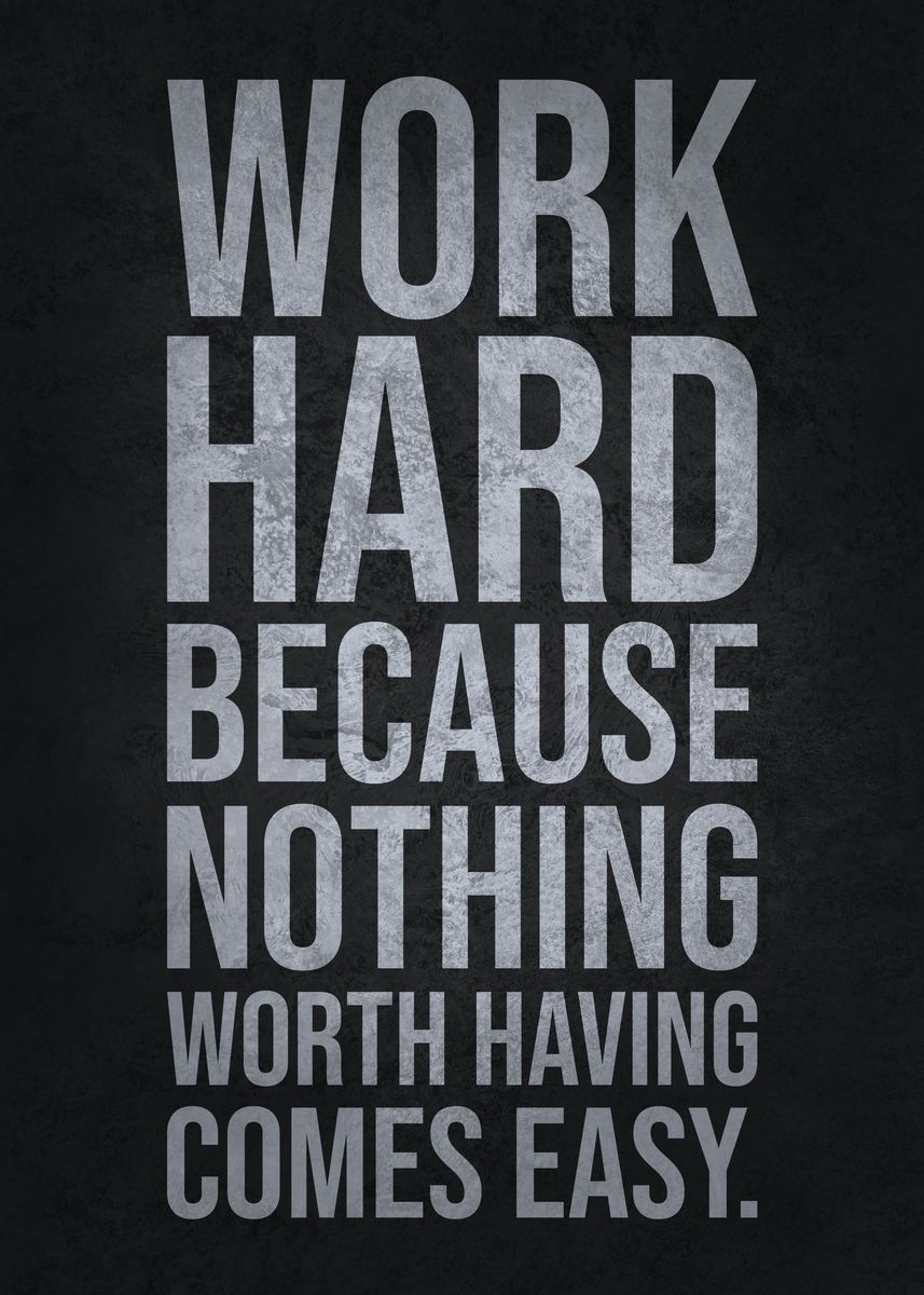 'work Hard' Poster By Chan 