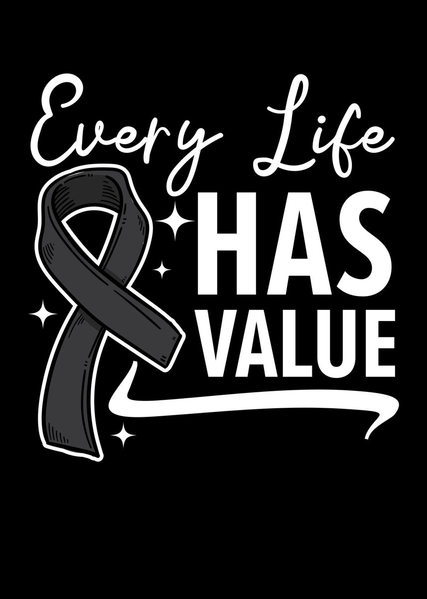 Every Life Has Value Poster By NAO Displate every-life-has-value-poster-by-nao-displate