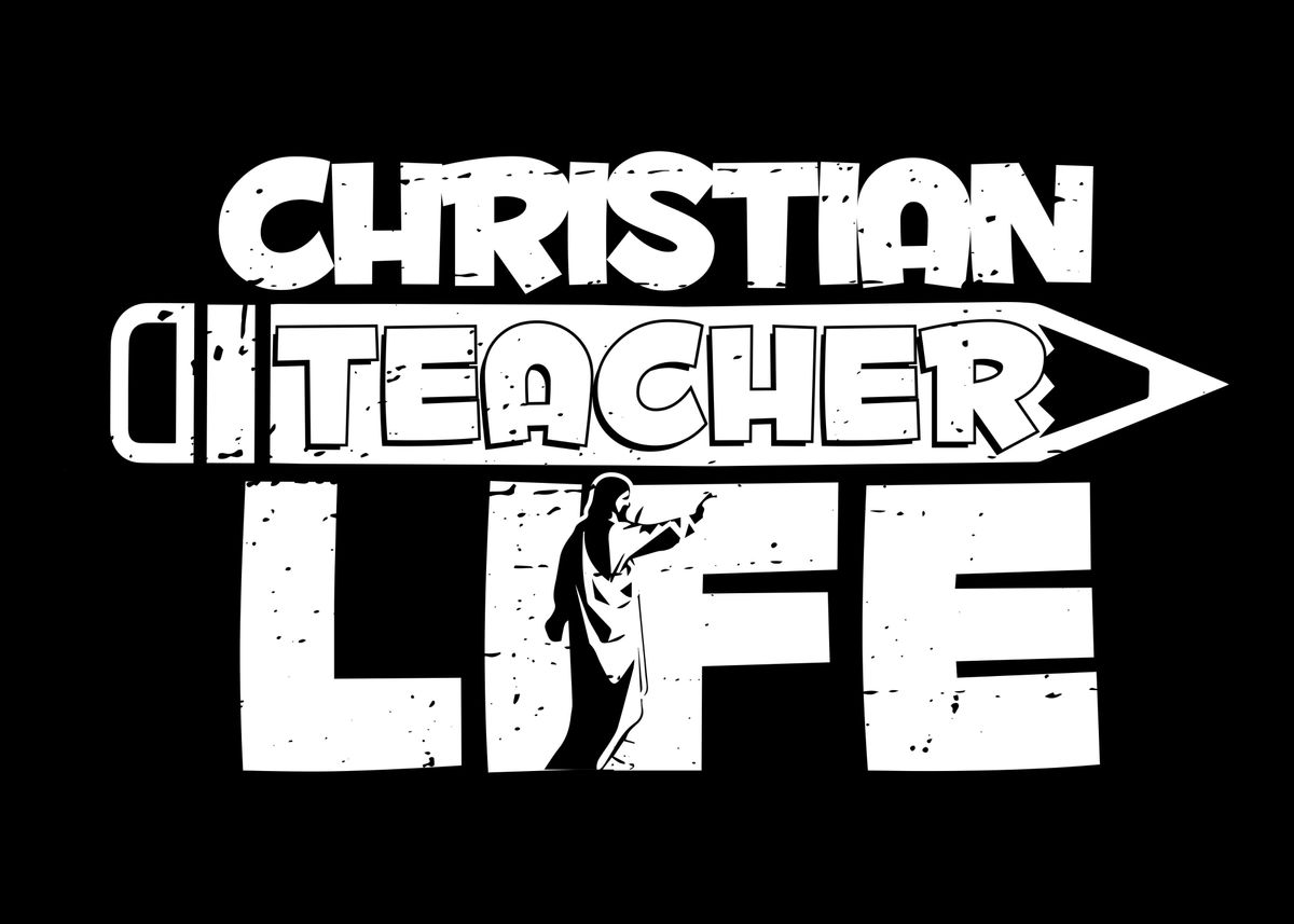 'Christian Teacher' Poster by CrazySquirrel Displate